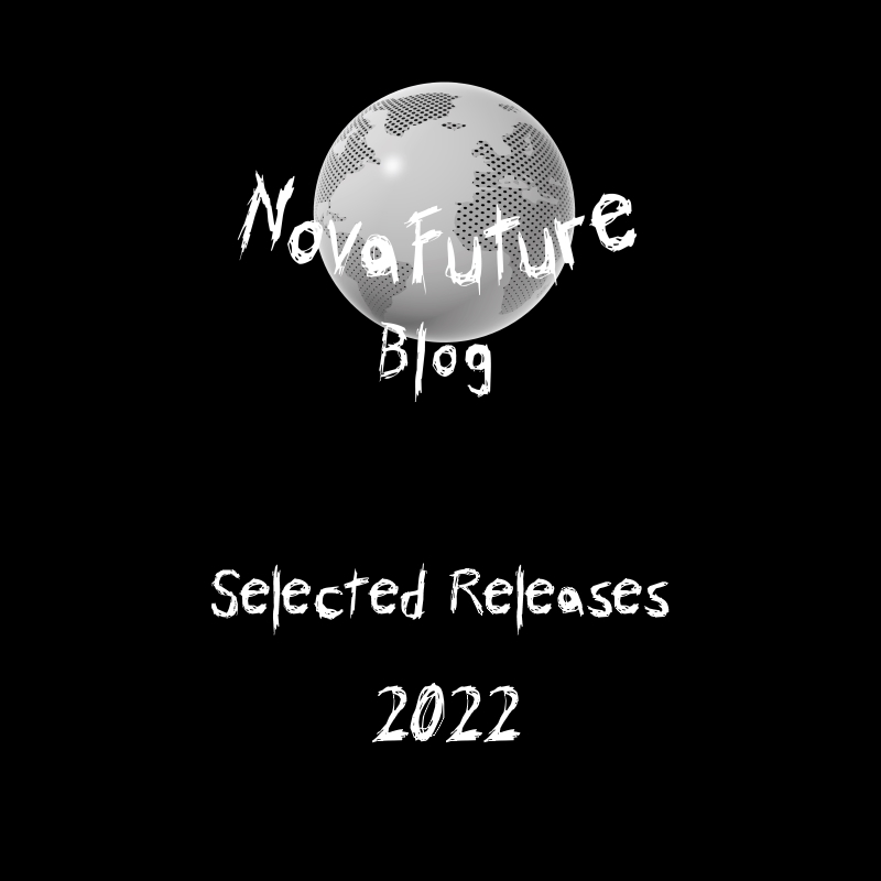 novafuture blog selected releases 2022