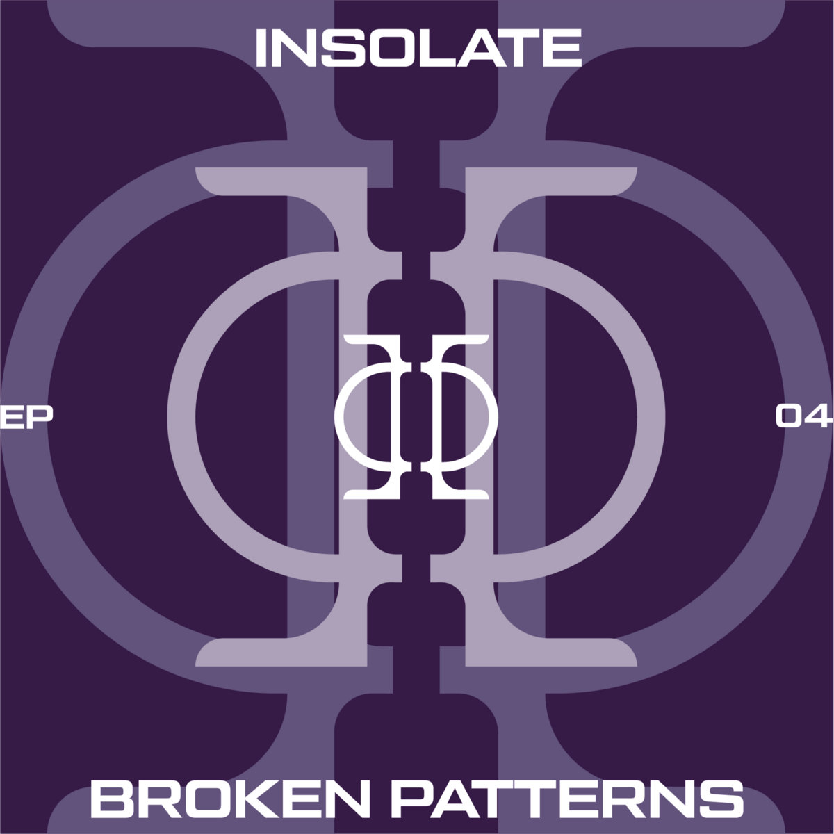 Insolate - Broken Patterns EP